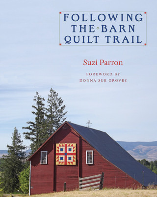 Kniha Following the Barn Quilt Trail Suzi Parron