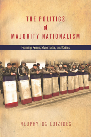 Carte Politics of Majority Nationalism Neophytos G. Loizides