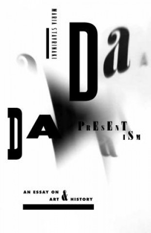 Könyv Dada Presentism Maria Stavrinaki