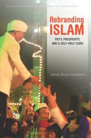 Książka Rebranding Islam James Hoesterey