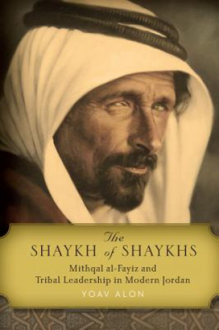 Kniha Shaykh of Shaykhs Yoav Alon