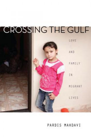 Kniha Crossing the Gulf Pardis Mahdavi