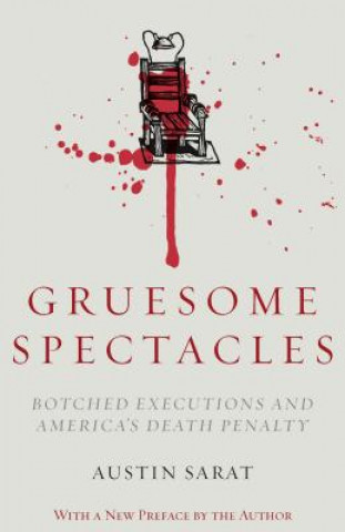 Kniha Gruesome Spectacles Austin Sarat