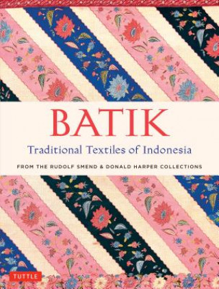 Book Batik, Traditional Textiles of Indonesia Rudolf Smend