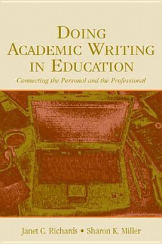 Carte Doing Academic Writing in Education Janet C. Richards