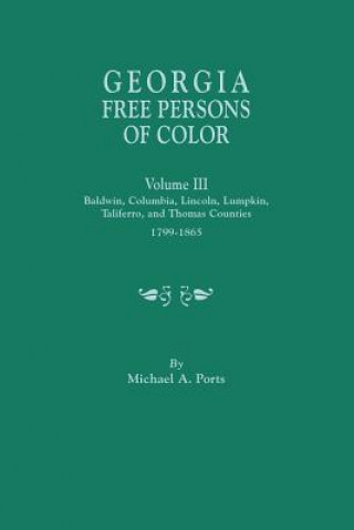 Carte Georgia Free Persons of Color, Volume III Michael a Ports