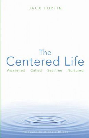 Kniha Centered Life Jack Fortin