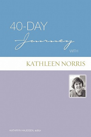 Kniha 40-Day Journey with Kathleen Norris 