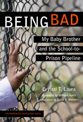 Kniha Being Bad Crystal T. Laura