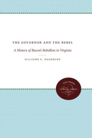 Kniha Governor and the Rebel Wilcomb E. Washburn