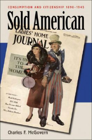 Knjiga Sold American Charles McGovern