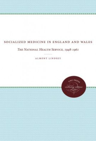 Carte Socialized Medicine in England and Wales Almont Lindsey