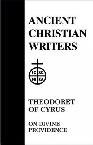Книга On Divine Providence Theodoret of Cyrus