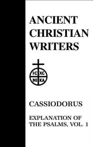 Carte Explanation of the Psalms Cassiodorus