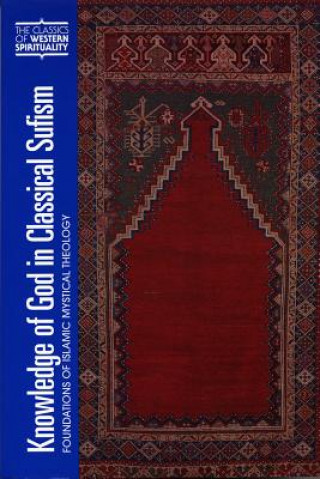 Kniha Knowledge of God in Classical Sufism John Renard