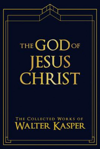 Book God of Jesus Christ Walter Kasper