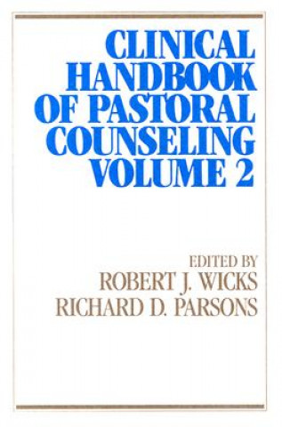 Carte Clinical Handbook of Pastoral Counselling Robert J. Wicks