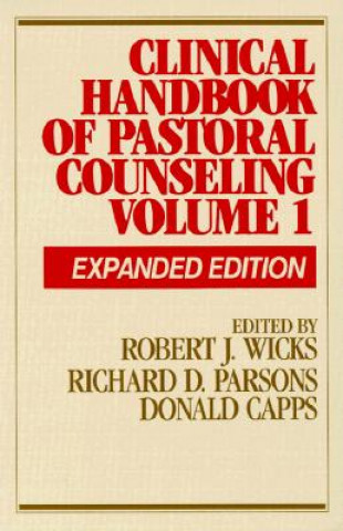Kniha Clinical Handbook of Pastoral Counseling Robert J. Wicks