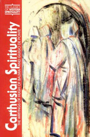 Könyv Carthusian Spirituality Dennis D. Martin