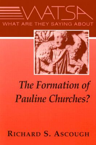 Carte What are They Saying About Pauline Churches? Richard S. Ascough
