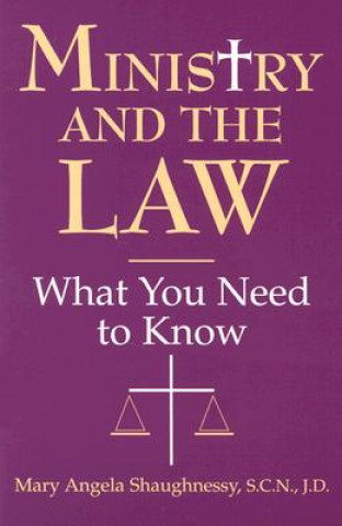 Carte Ministry and the Law Mary Angela Shaughnessy