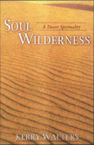 Книга Soul Wilderness Kerry Walters