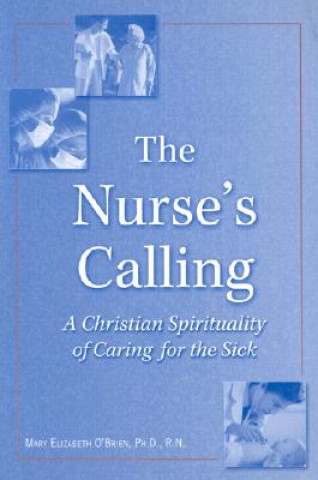 Buch Nurse's Calling Mary Elizabeth O'Brien