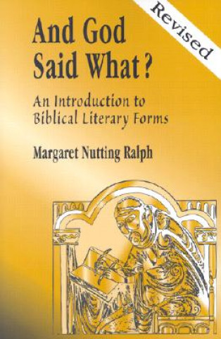 Carte And God Said What? Margaret Nutting Ralph