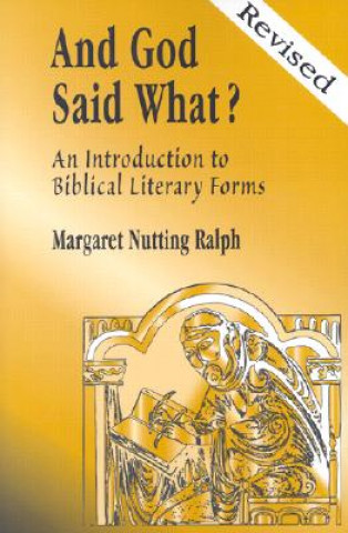 Buch And God Said What? Margaret Nutting Ralph