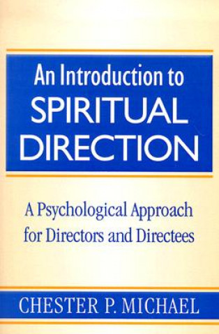 Kniha Introduction to Spiritual Direction Michael Chester