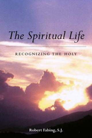 Kniha Spiritual Life Robert Fabing