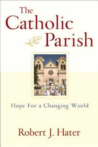 Book Catholic Parish Robert J. Hater