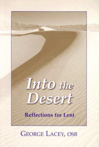 Carte Into the Desert George Lacey