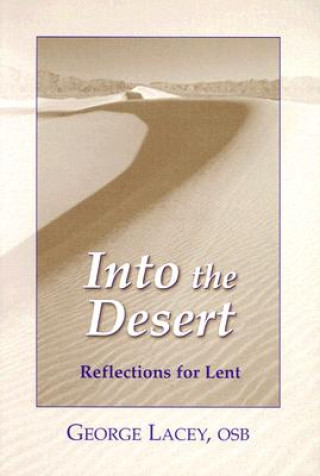 Book Into the Desert George Lacey