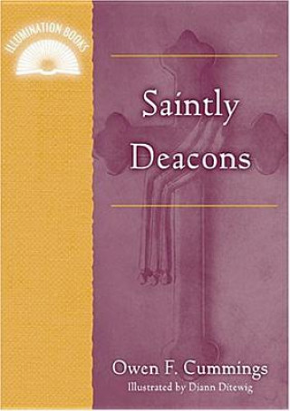 Book Saintly Deacons Owen Cummings