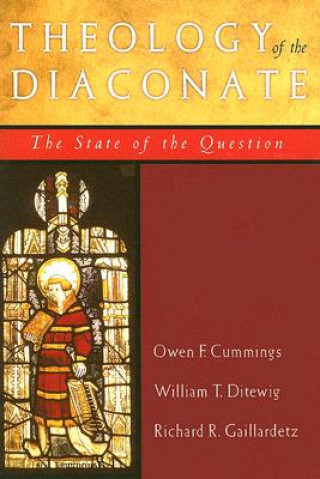 Kniha Theology of the Diaconate Owen Cummings