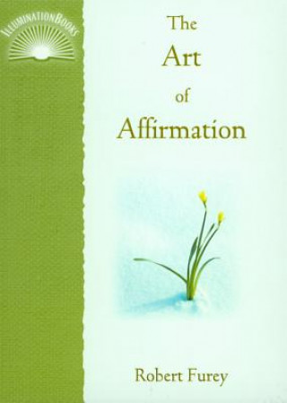 Kniha Art of Affirmation Furey