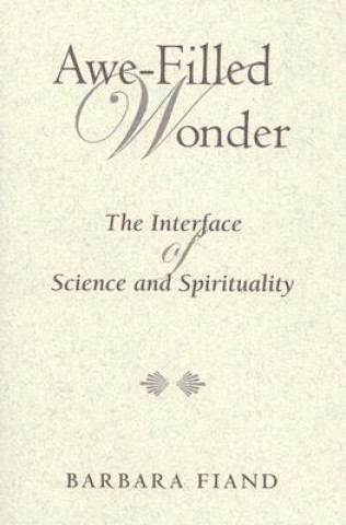 Kniha Awe-filled Wonder Barbara Fiand