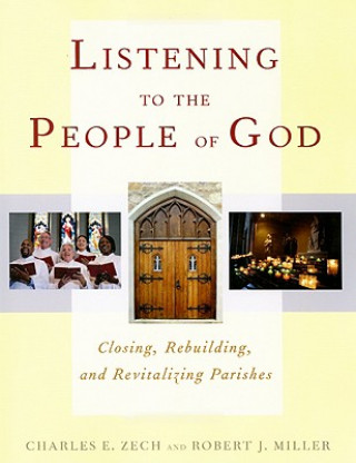 Carte Listening to the People of God Charles E. Zech