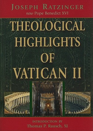Kniha Theological Highlights of Vatican II Joseph Ratzinger