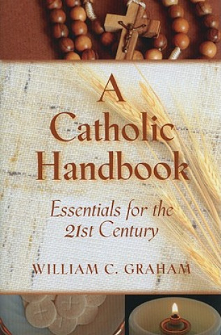 Carte Catholic Handbook William Graham