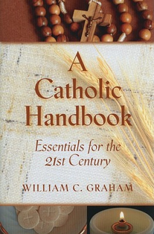 Książka Catholic Handbook William Graham