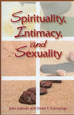 Book Spirituality, Intimacy, and Sexuality John Galindo