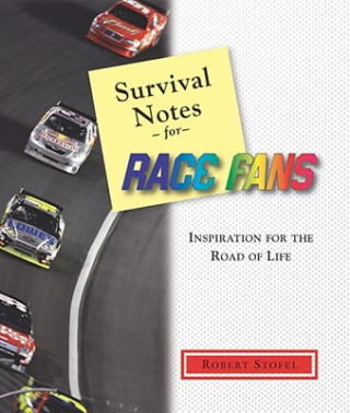 Książka Survival Notes for Race Fans Robert Stofel