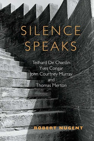 Książka Silence Speaks Robert Nugent