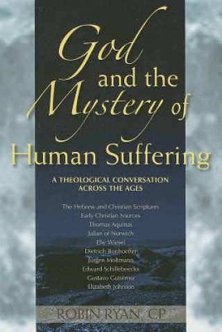 Carte God and the Mystery of Human Suffering Ryan