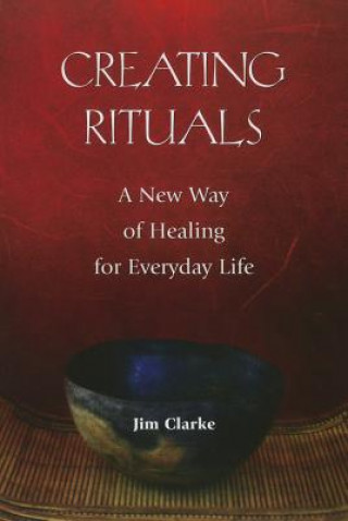 Libro Creating Rituals Jim Clarke