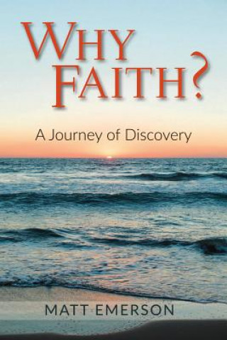 Kniha Why Faith? Matt Emerson