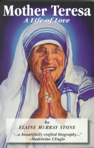 Książka Mother Teresa Elaine Murray Stone