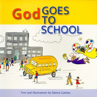 Kniha God Goes to School Edwina Gateley